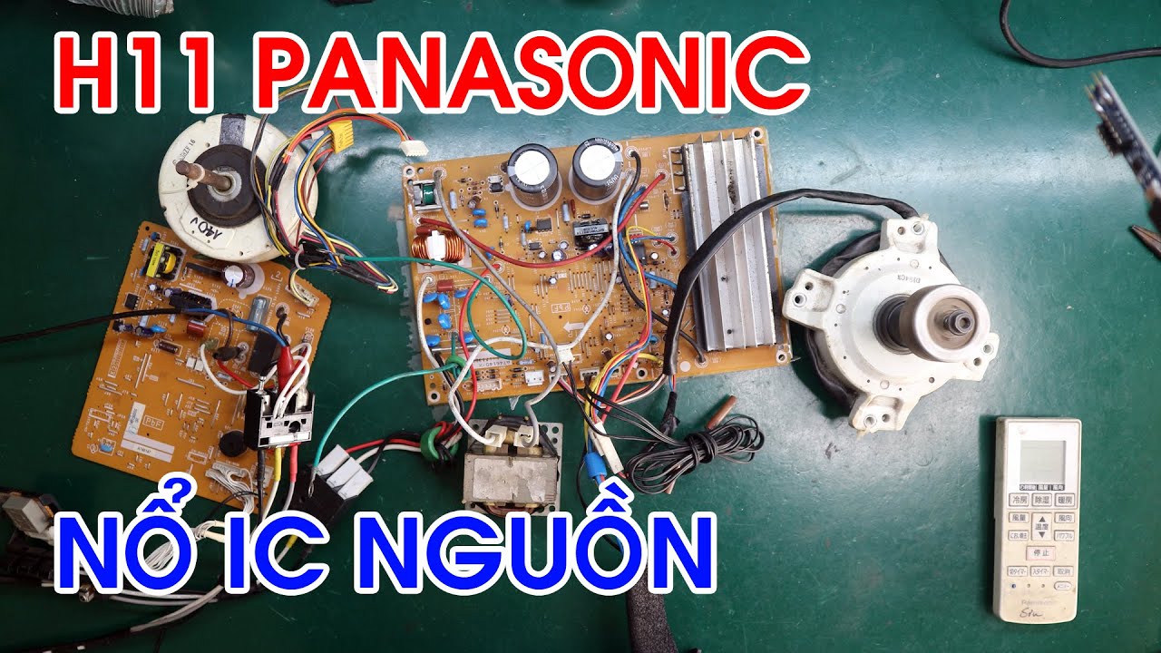 Sửa điều hòa Panasonic lỗi H11 do nổ ic nguồn