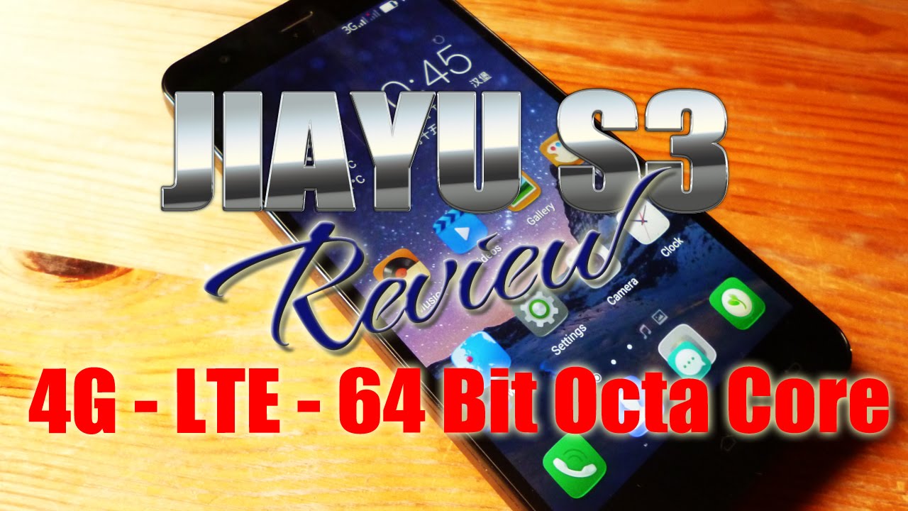 Jiayu S3 Review - MT6752 64 Bit Octa Core - 4G / LTE - Dualsim - fastcardtech - ColonelZap