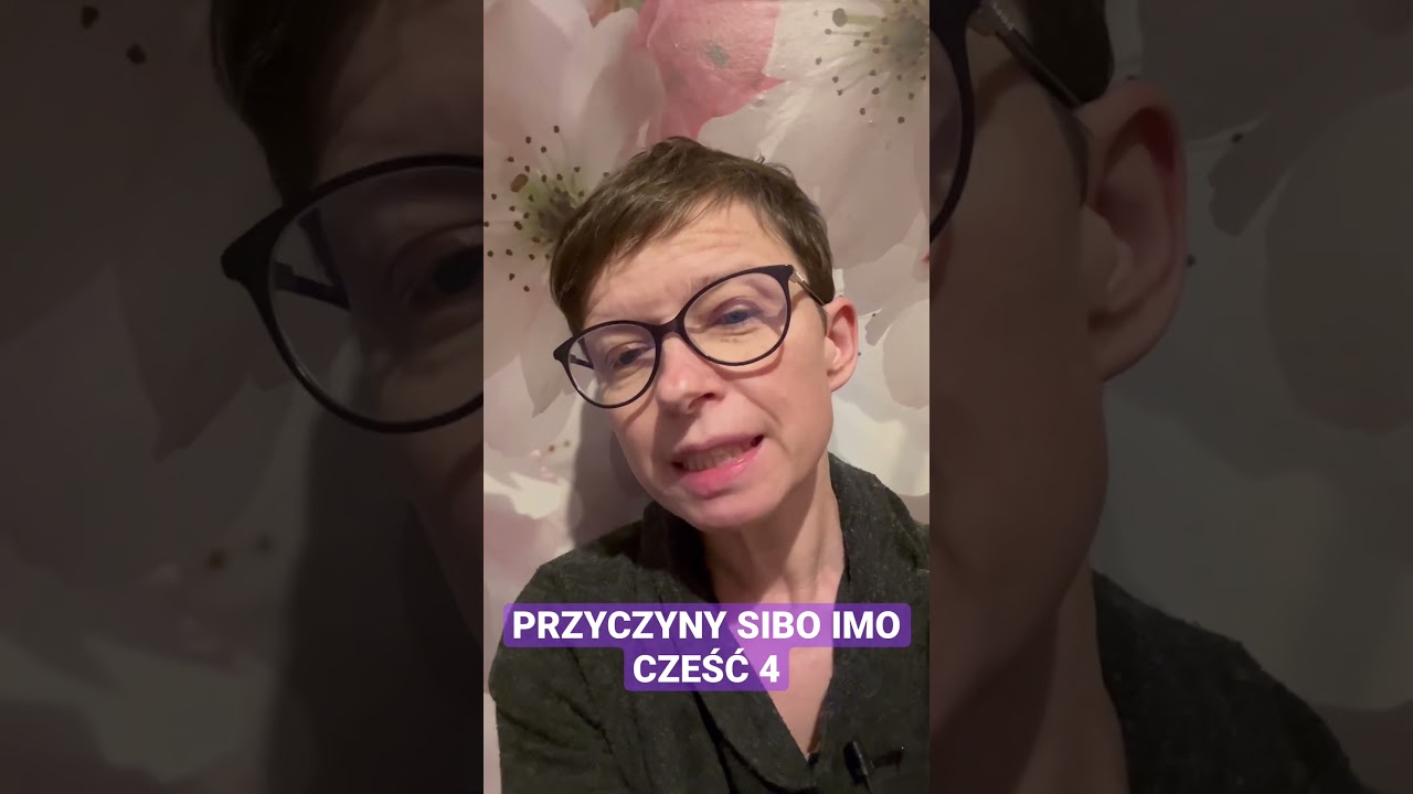 Przyczyny SIBO IMO. Cześć 4.