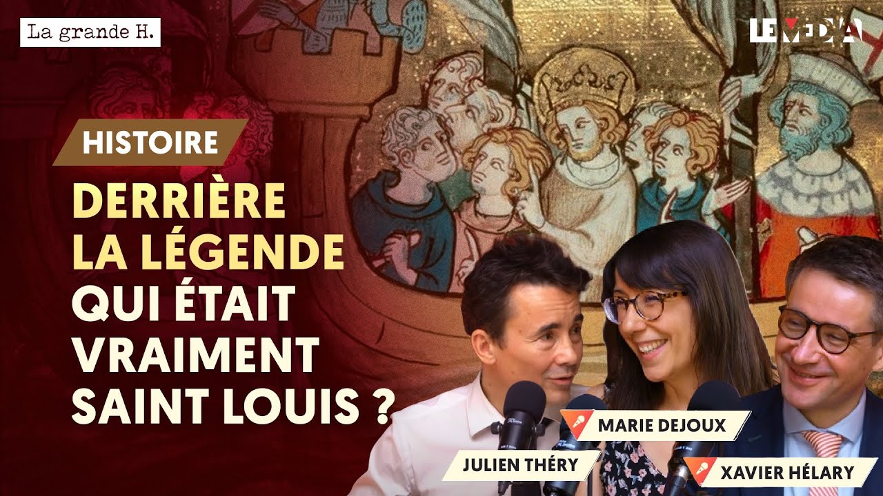 LOUIS IX : LA VÉRITABLE HISTOIRE DE SAINT LOUIS | MARIE DEJOUX, XAVIER HÉLARY, JULIEN THÉRY