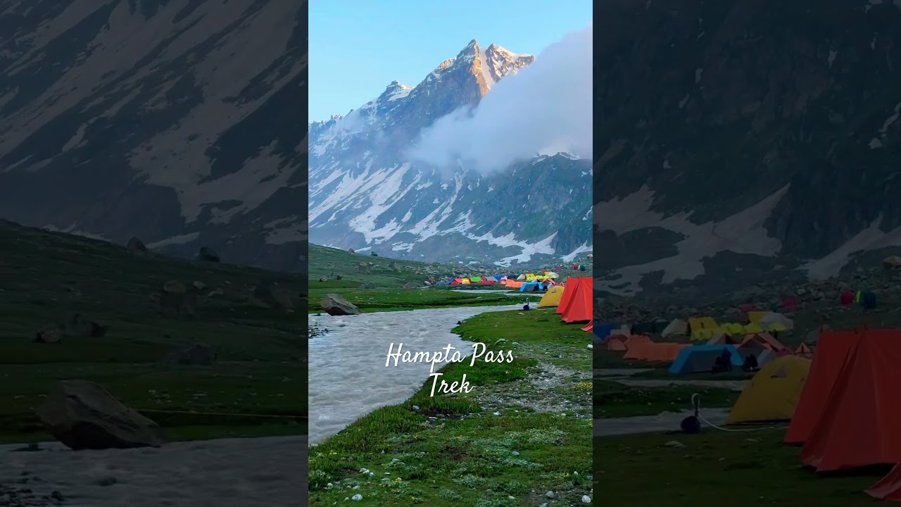 Most beautiful trek of india Hampta pass trek