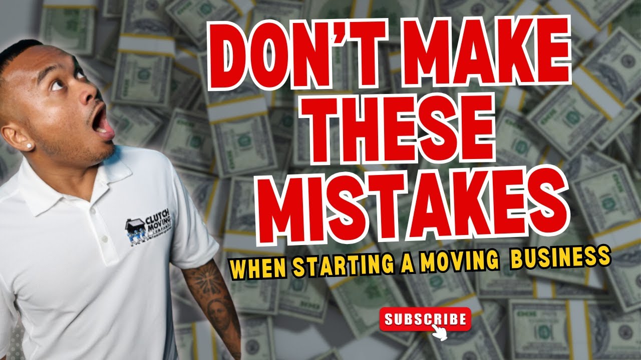 Mistakes I made when starting a moving business