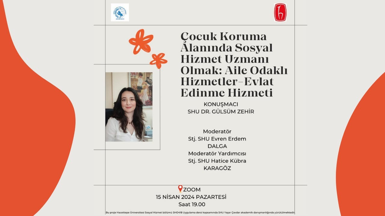 Çocuk Koruma Alanında Sosyal Hizmet Uzmanı Olmak: Aile Odaklı Hizmetler-Evlat Edinme Hizmeti