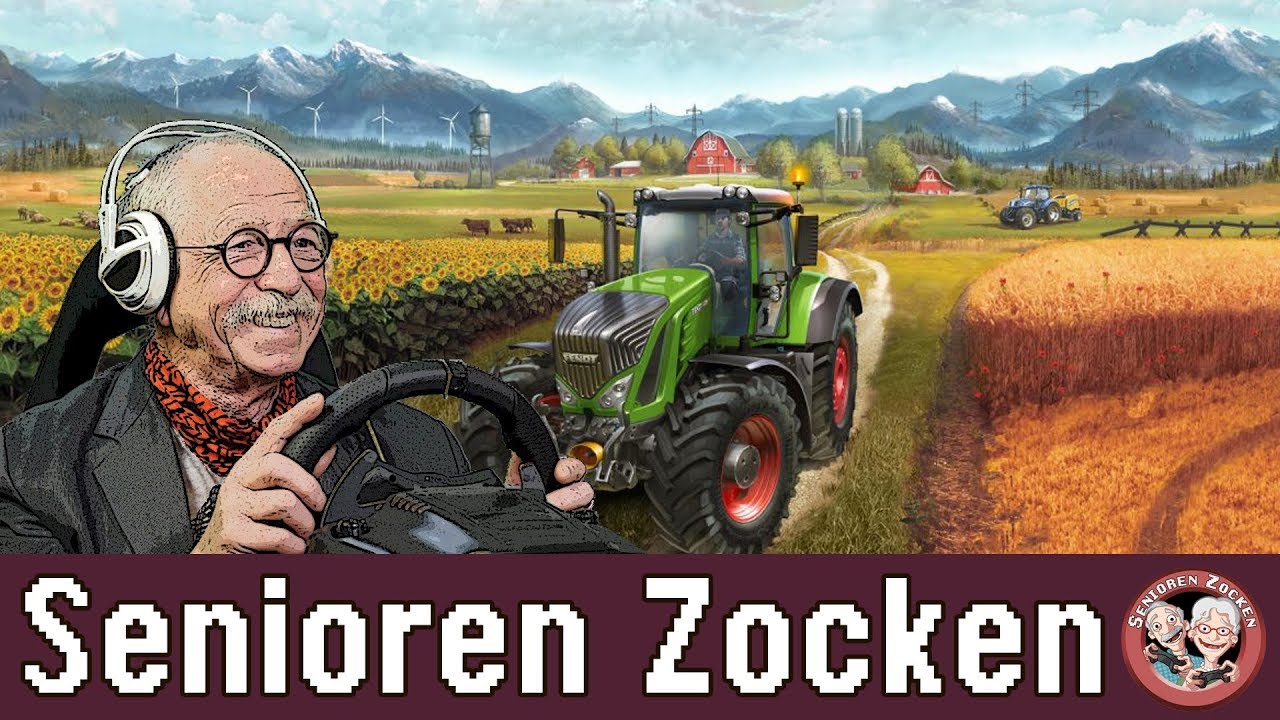Landwirtschafts Simulator 19 - Senioren Zocken!!!