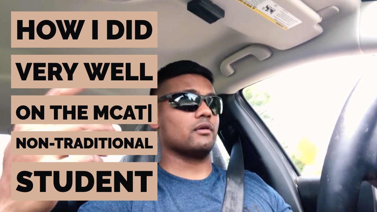 MCAT PREP | How I Did Very Well on the MCAT| Non-traditional Student