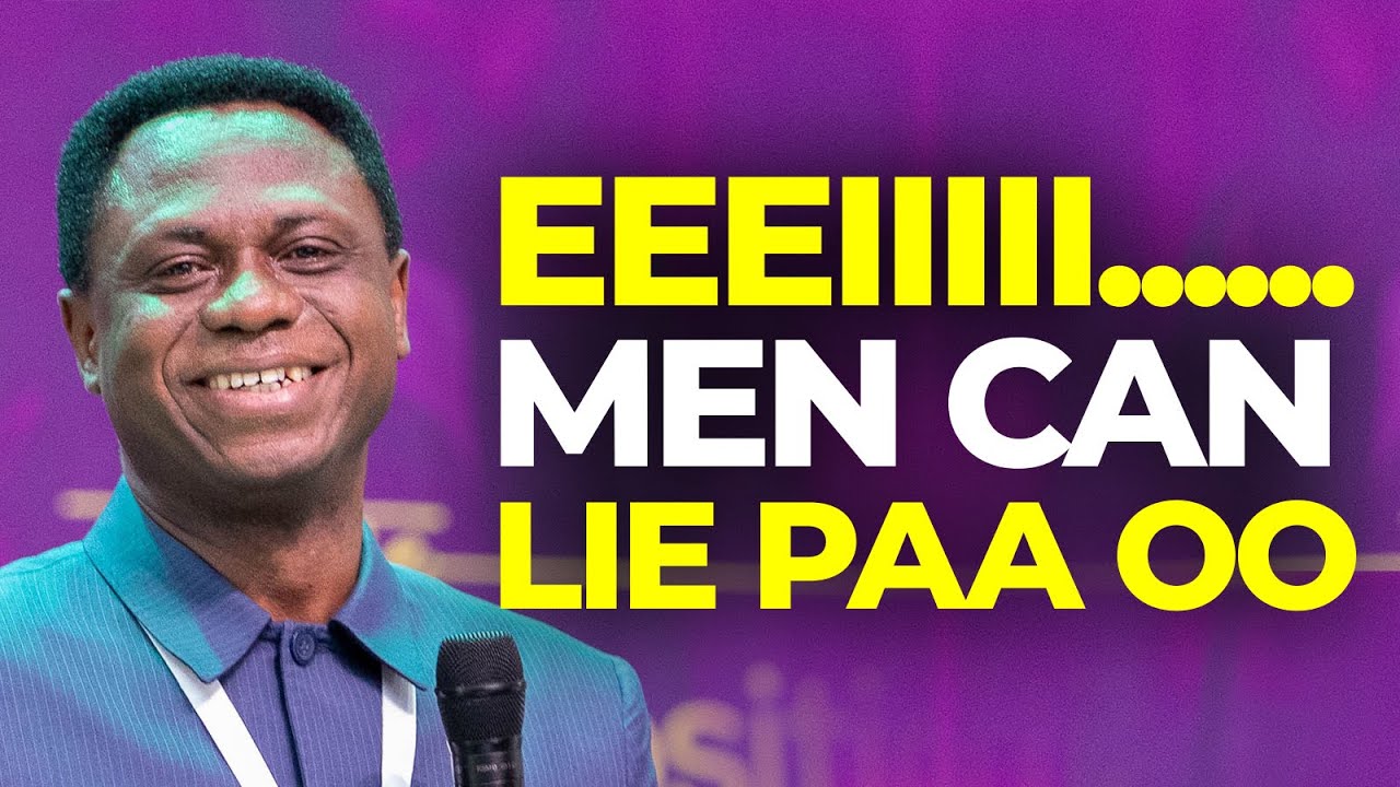 EEIIII MEN CAN LIE OO - Apostle Eric Nyamekye 2024