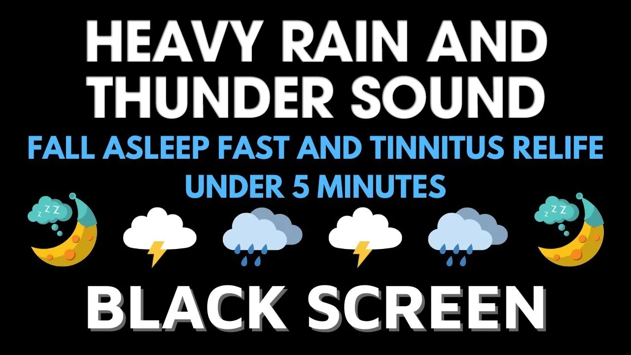 Fall Asleep Fast With Heavy Rain And Thunder - Black Screen | Rain Sound To Tinnitus Relife