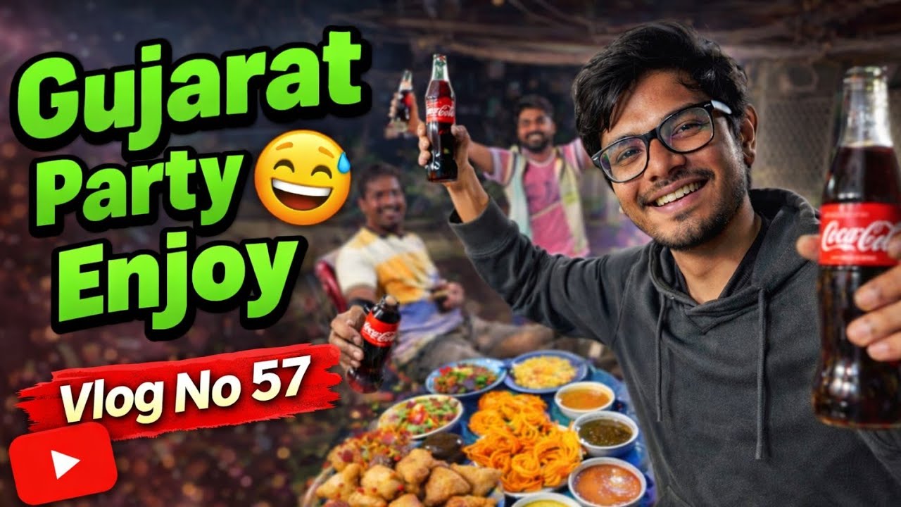 Gujrat Pirayla Gelo Aani Director Ne Party Dili | फुल पार्टी | Vloge No.57