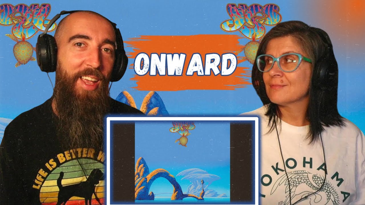 YES - ONWARD (REACTION) with my wife
