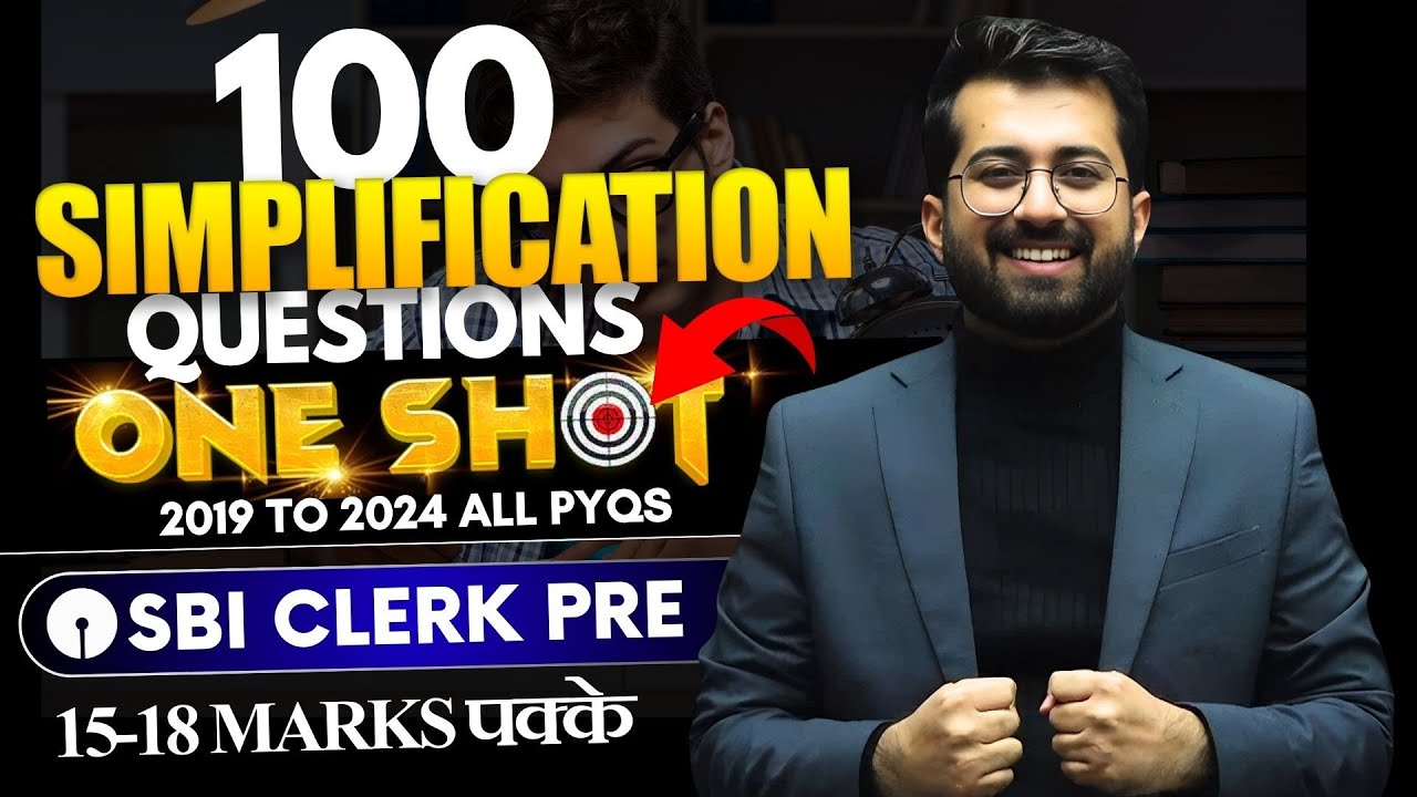 100 Simplification Previous Year Questions - One Shot | SBI Clerk Pre 2025 | Quant By Aashish Arora
