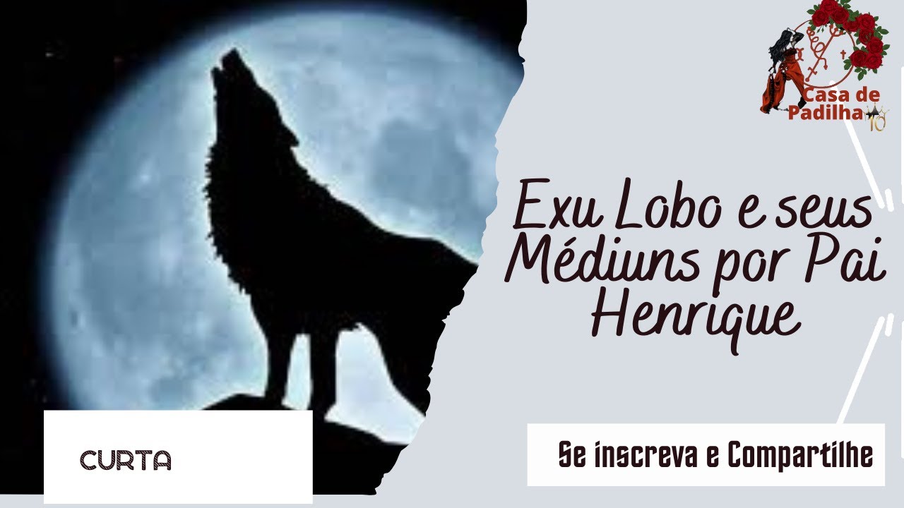 Características dos Médiuns de Exu Lobo por Pai Henrique @casadepadilha7