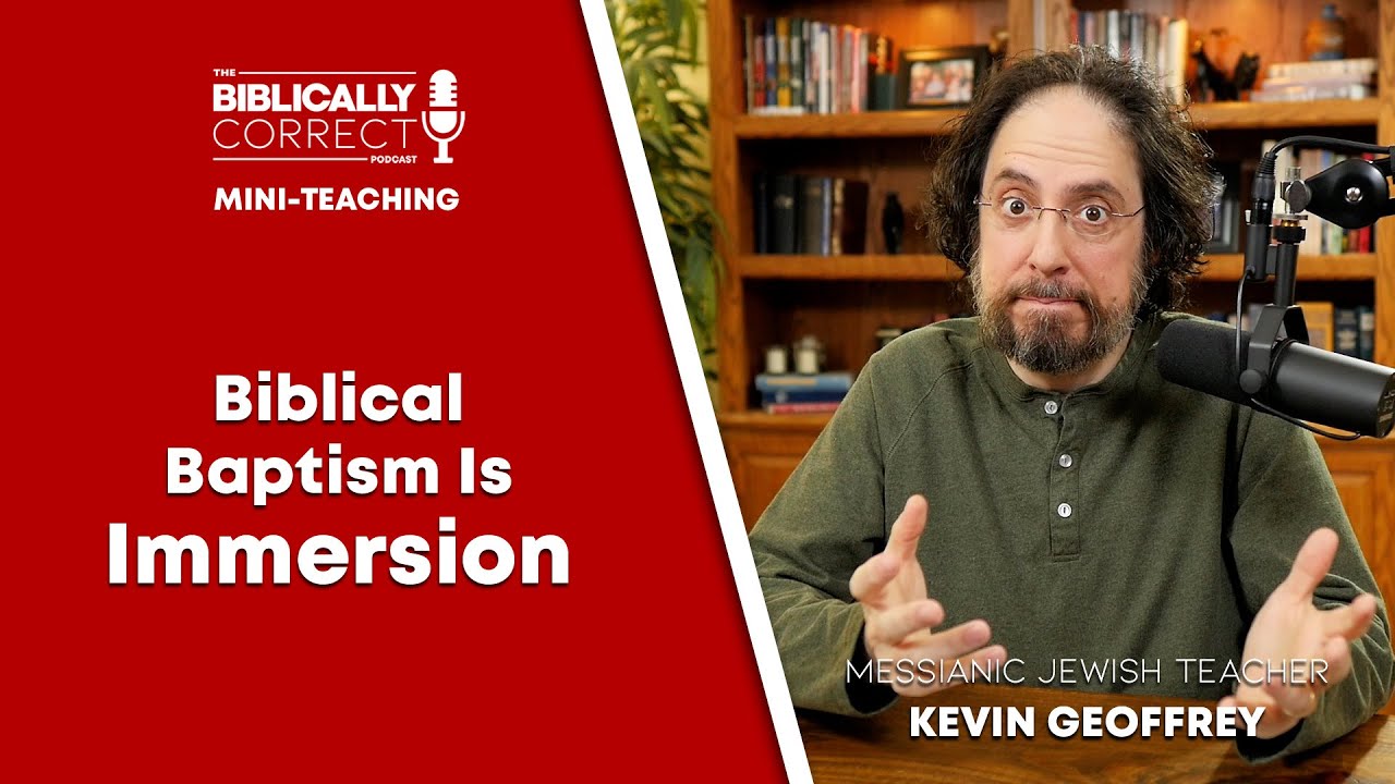 BCP Mini | Biblical Baptism Is Immersion - A Messianic Jew Explains