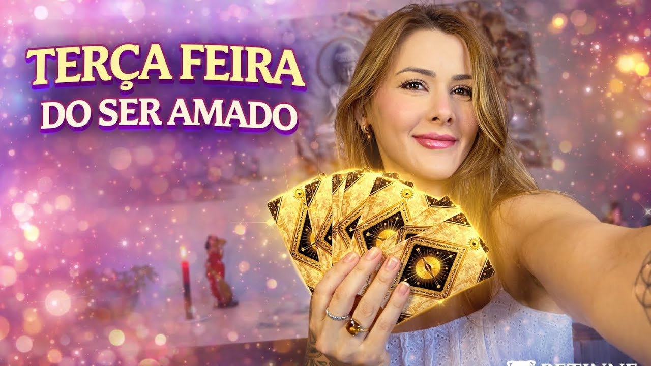 ❤️ TERÇA-FEIRA DO SER AMADO: A ESPIRITUALIDADE REVELA O QUE ELE(A) VAI VIVER HOJE