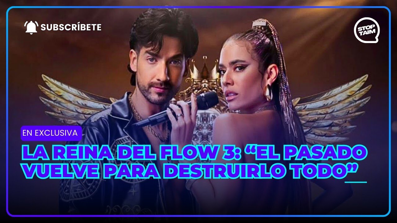 La reina del flow 3: “el pasado vuelve para destruirlo todo