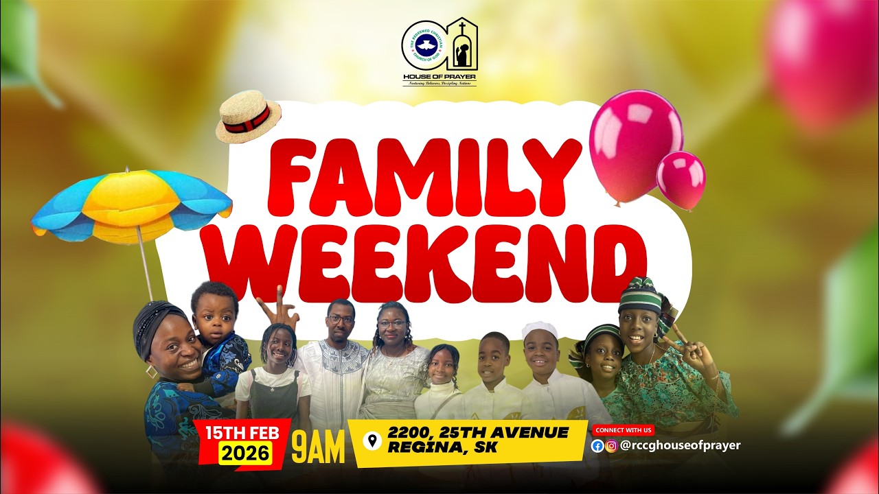 Family Weekend || His Ways || RCCG House Of Prayer || February 15th 2026