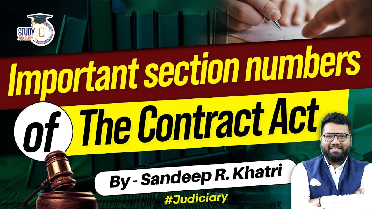 Important Sections of Contract Act | StudyIQ Judiciary
