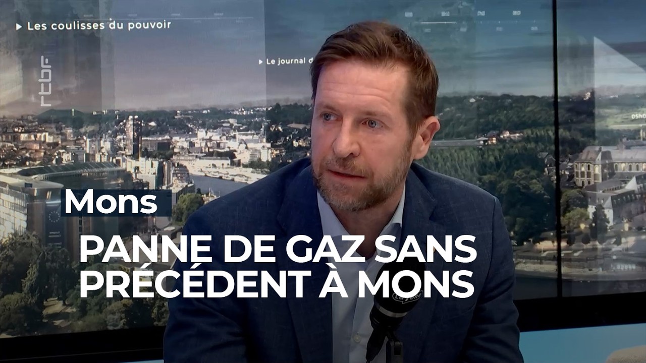 7800 foyers toujours sans gaz à Mons, le bourgmestre Nicolas Martin est exaspéré- RTBF Info