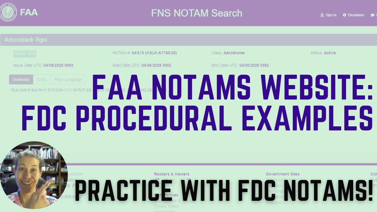 FAA NOTAMs Notices to Airmen: Practice Decoding & Understanding: FDC Procedural Examples IFR Flight