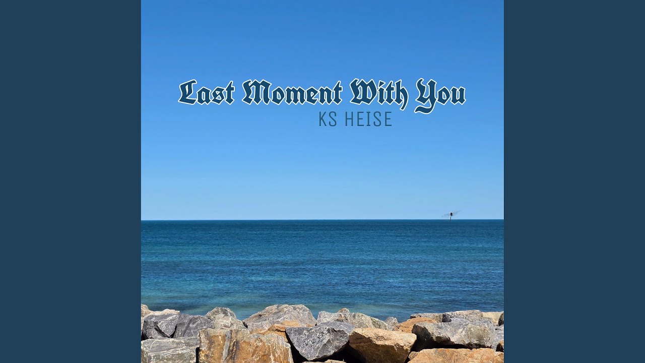 Last moment with you