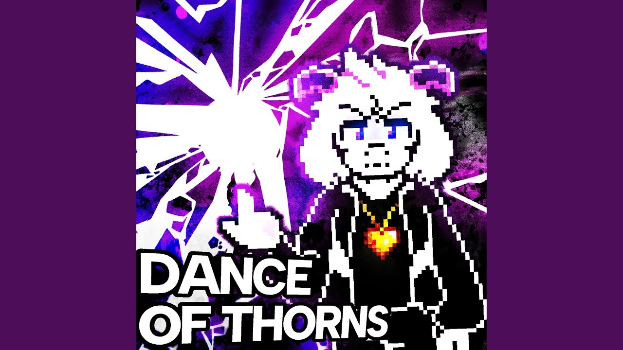 DANCE OF THORNS