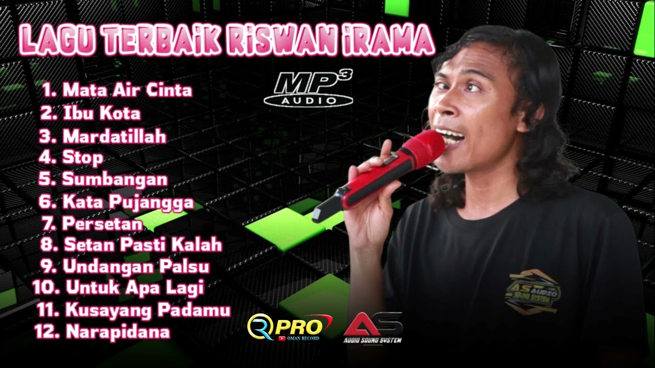KUMPULAN LAGU TERBAIK RISWAN IRAMA