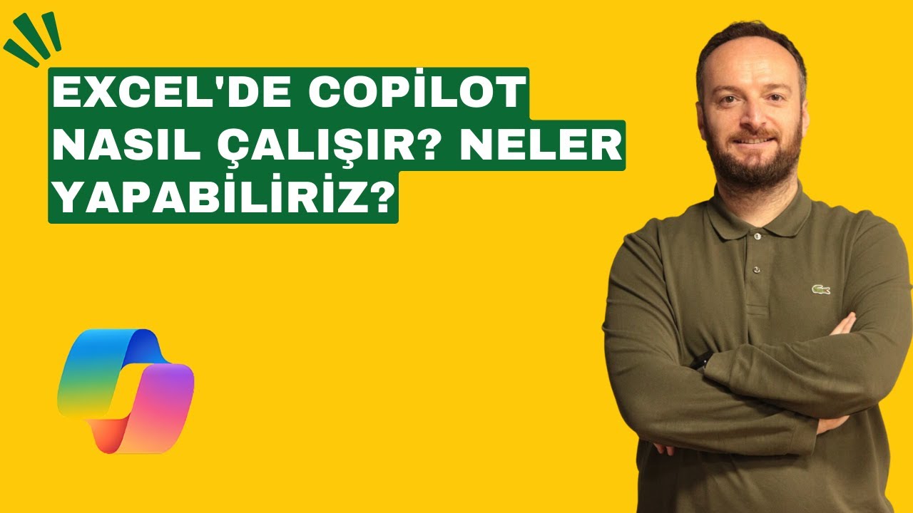 Excel'de Copilot Nasıl Çalışır? Neler Yapabiliriz? | Oğuzhan ÇOLAK