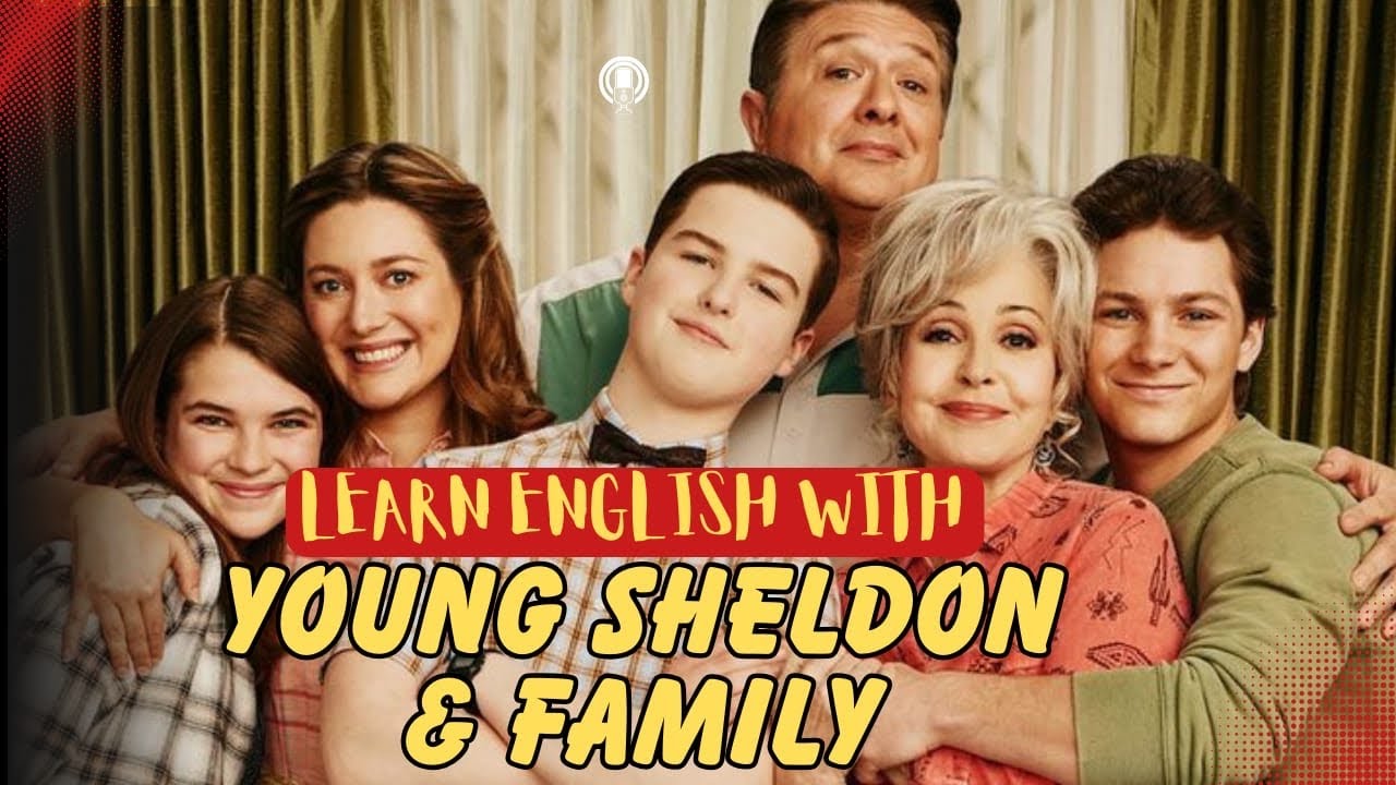 Learn English with Young Sheldon and Family | Vocabulary, English Expressions, Quiz 
