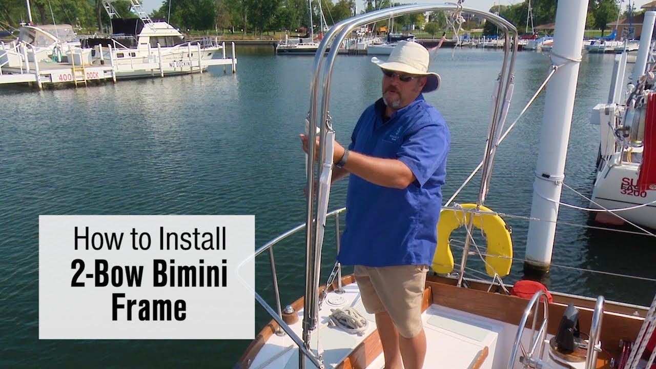 How to Install a 2 Bow Bimini Frame