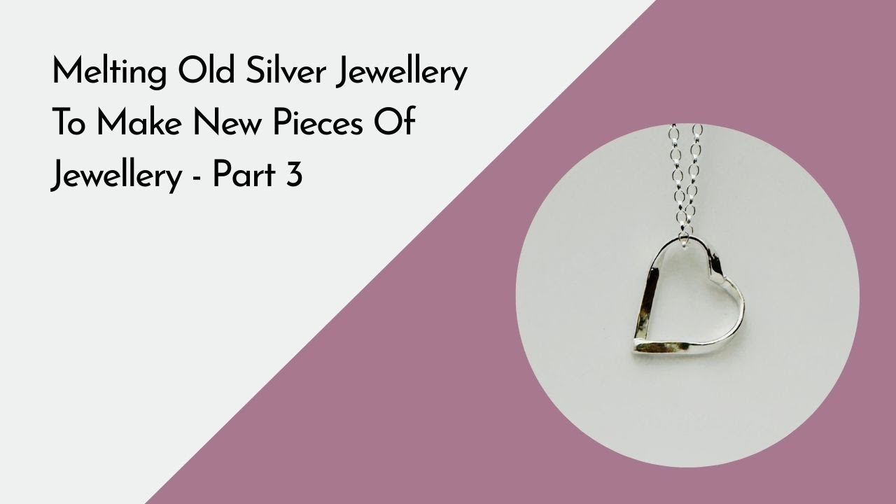 Bottlebee: Melting Old Silver Jewellery To Make New Pieces Of Jewellery - Part 3