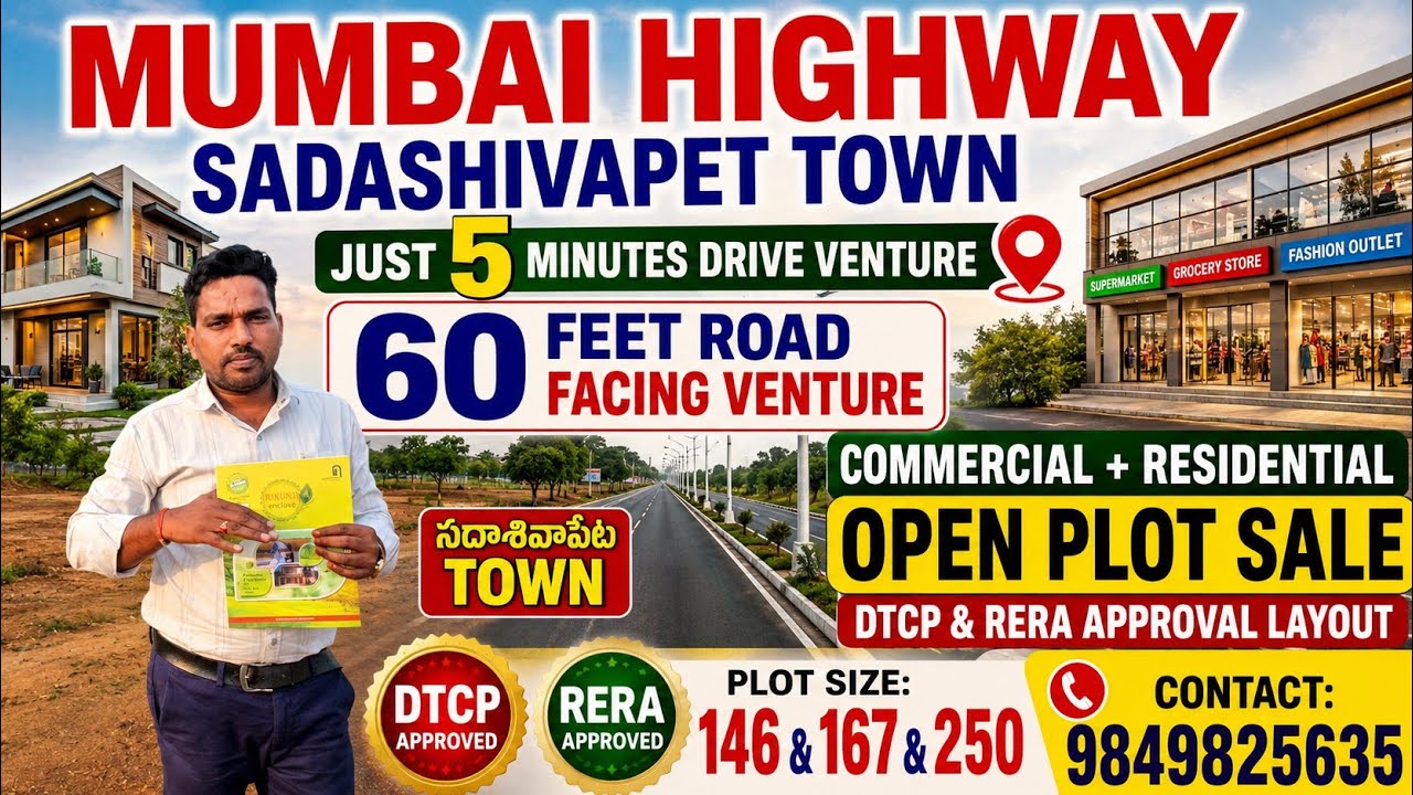 Mumbai highway sadasivapet town just 5 mint drive our venture Commercial+ Residential premium plots