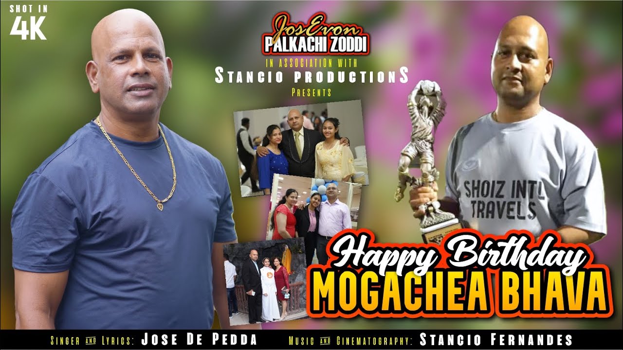 HAPPY BIRTHDAY MOGACHEA BHAVA I KONKANI TOAST SONG BY JOSE DE PEDDA I MOG STUDIOS