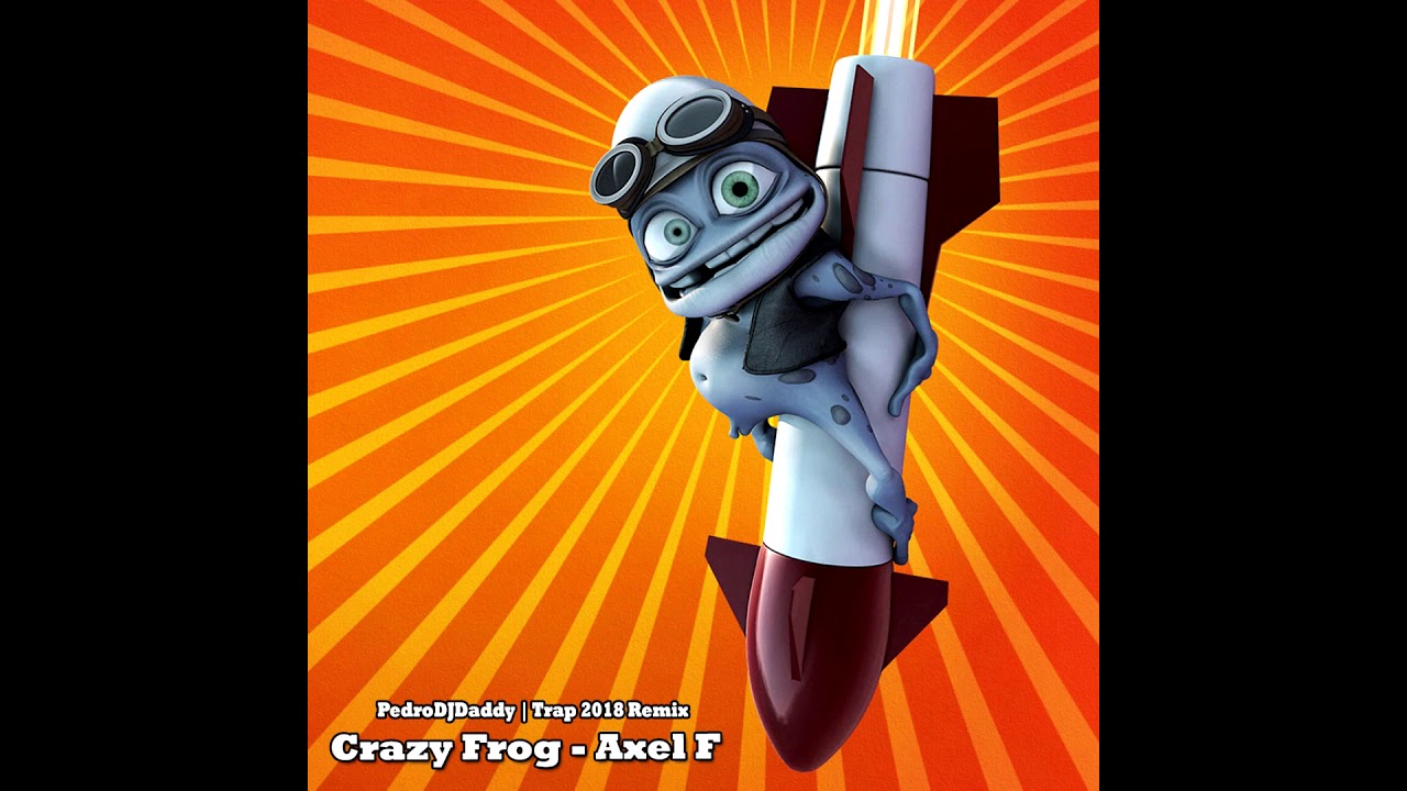 Crazy Frog - Axel F (PedroDJDaddy Trap Remix)