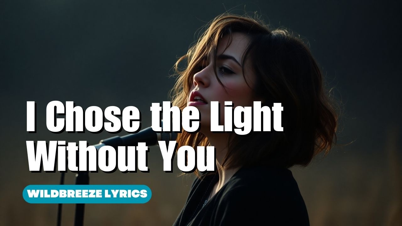 I Chose the Light Without You – An Empowering Breakup Ballad of Healing and Freedom