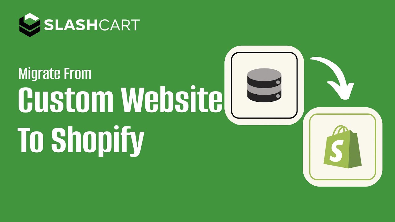 Migrate from Custom Platforms to Shopify with SlashCart (2024)