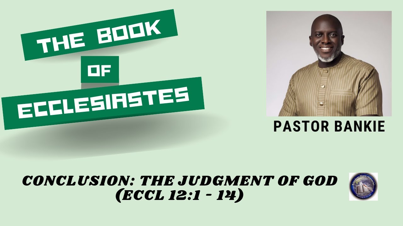 11. Conclusion - The judgment of God