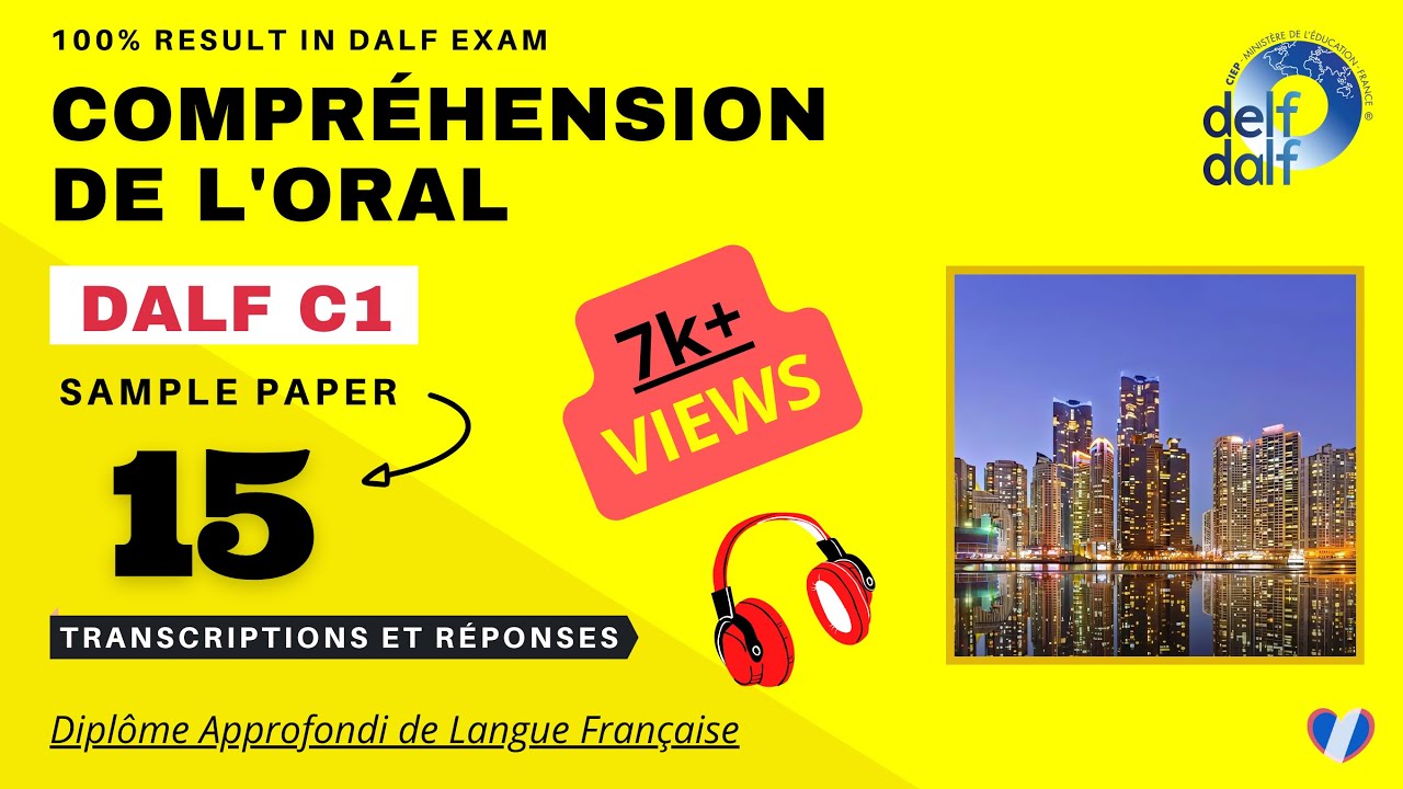 DALF C1 - Compréhension de l'oral [No. 15] | DALF C1 Listening Practice Test Online