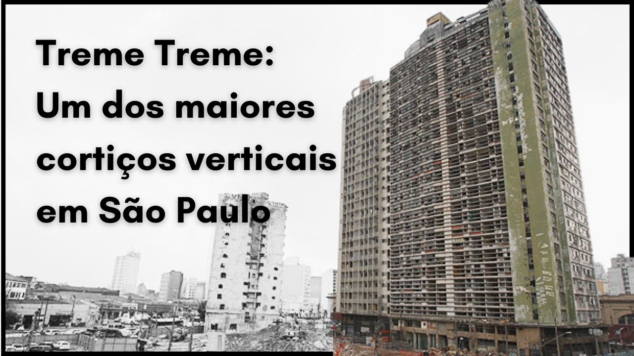 Treme-Treme: A Hist&oacute;ria do MAIOR CORTI&Ccedil;O VERTICAL de SP