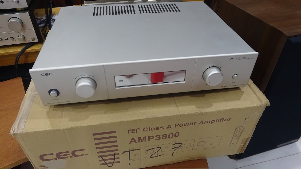 đập hộp siêu phẩm Class A công suất khủng giá rẻ như mơ CEC AMP3800