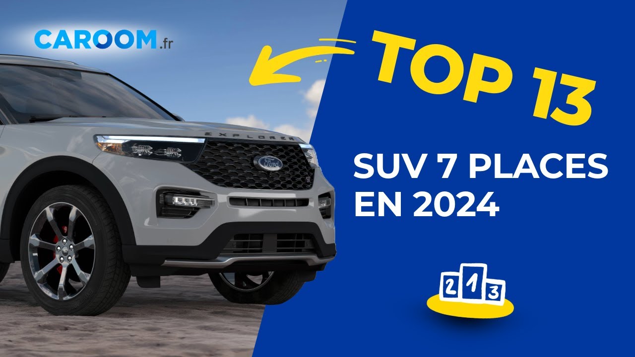 QUEL SUV 7 PLACES CHOISIR EN 2024 ? 🚗