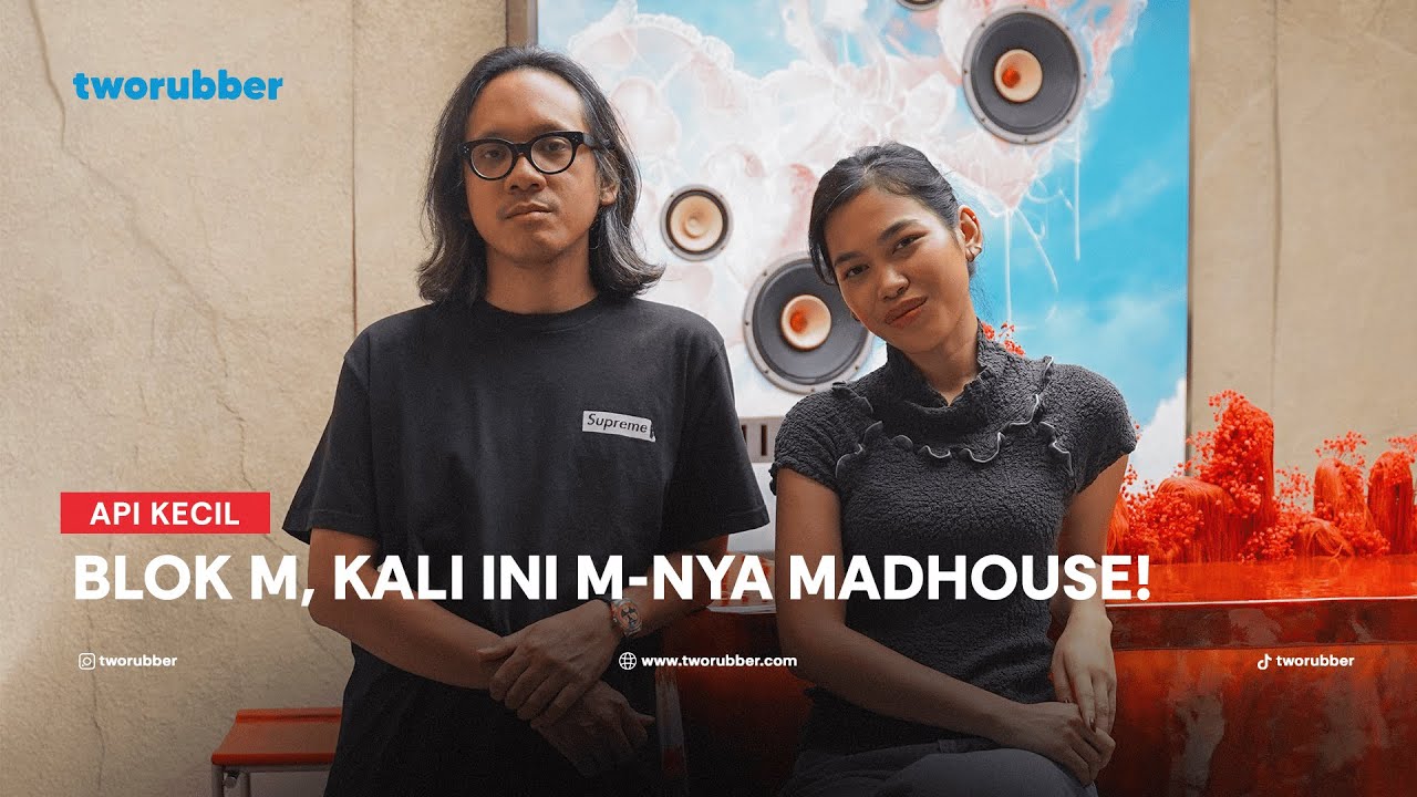 Blok M, kali ini M-nya MADHOUSE!