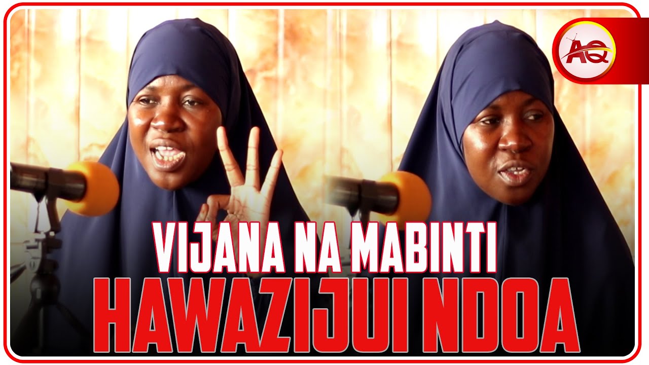 VIJANA NA MABINTI WANAINGIA KATIKA NDOA HUKU WAKIWA HAWAJUI NINI MAANA YA NDOA - UKHTY FATMA MDIDI