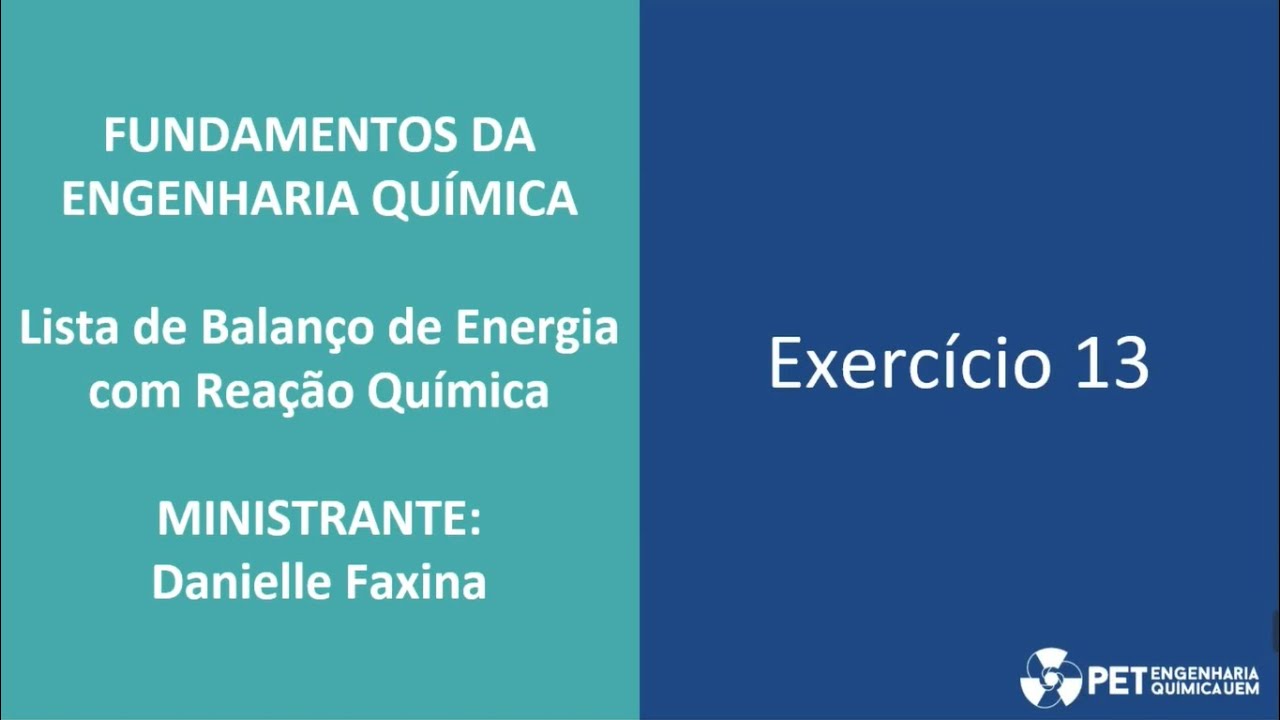 Lista de exercícios - Balanço de Energia com Reação Química - Exercício 13