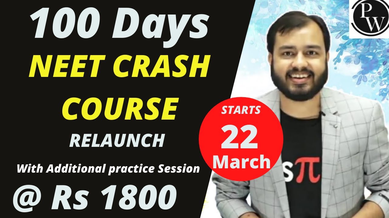 NEET - 100 DAYS CRASH COURSE !! You Still have Time - PhysicsWallah APP