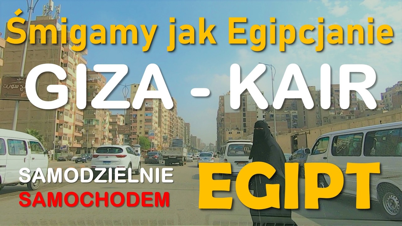 EGIPT #44 Przejazd z Gizy na lotnisko, czyli Czy jeździmy już prawie jak Egipcjanie