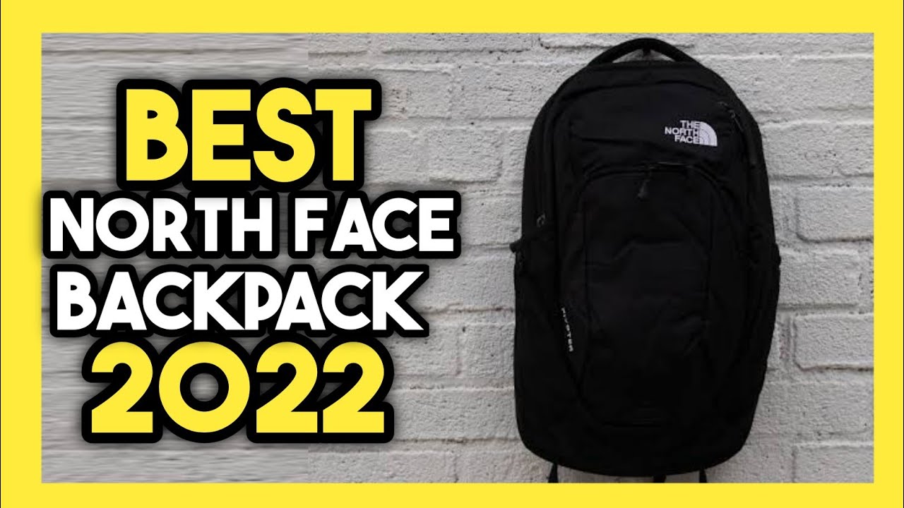 Top 7 Best North Face Backpack In 2022