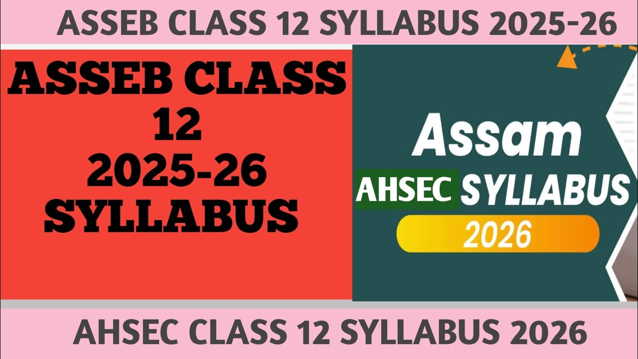 Hs 2nd year AHSEC/ASSEB syllabus | class 12 syllabus Assam