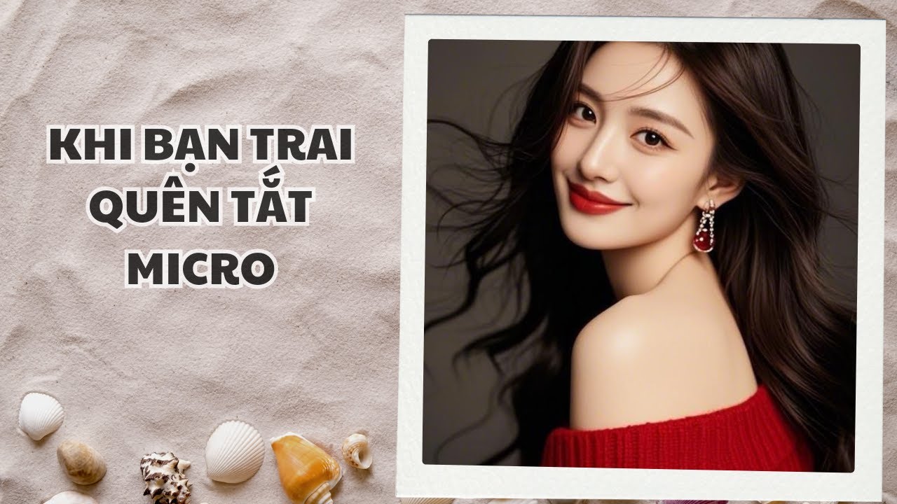 Khi Bạn Trai Quên Tắt Micro | Thiên Thanh Audio