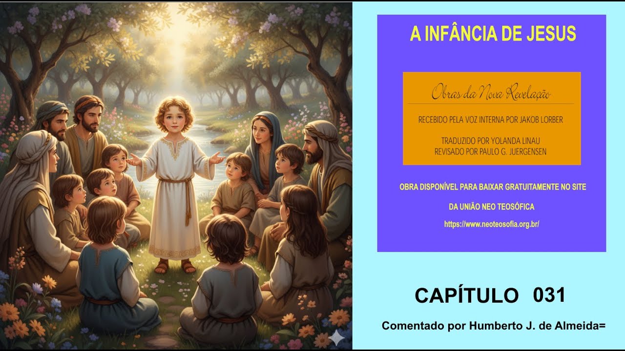 A INF&Acirc;NCIA DO MENINO JESUS  -  CAP&Iacute;TULO - 031