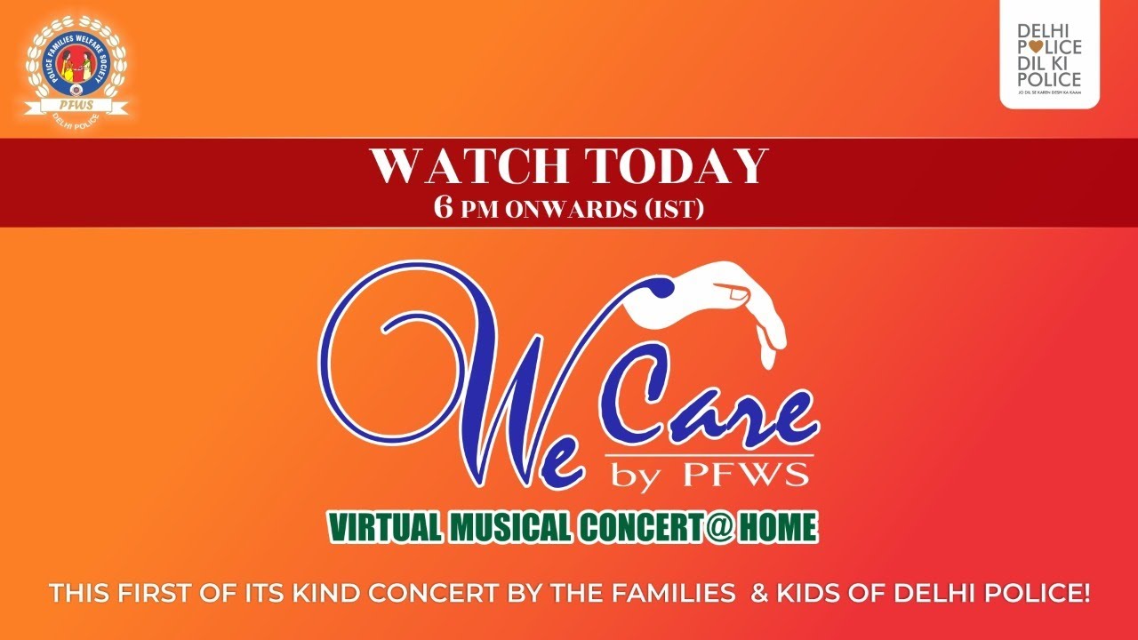 WE CARE by Police Families Welfare Society (PFWS)