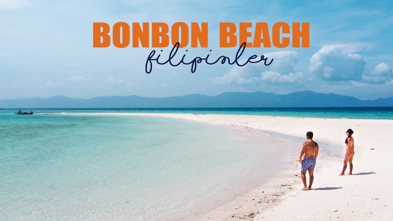 DÜNYANIN EN GÜZEL YERİNDEYİZ - BONBON BEACH FİLİPİNLER